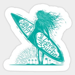 Just A Girl Who Loves Surfin Sticker